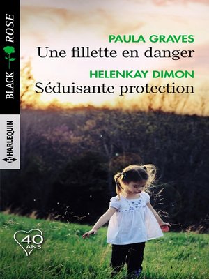 cover image of Une fillette en danger--Séduisante protection